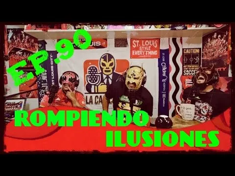 La Cascarita Podcast EP.90-Rompiendo Ilusiones