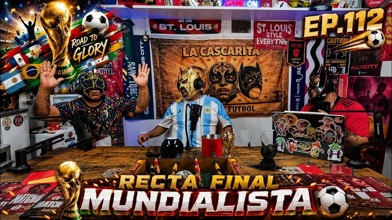 La Cascarita Podcast EP.112 Recta Final Mundialista- El club de los eliminados.