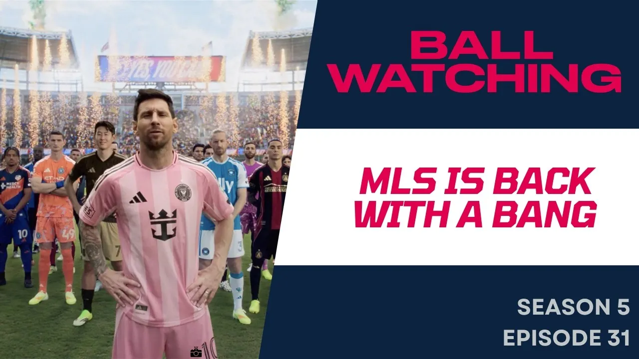 MLS Is Back With A Bang