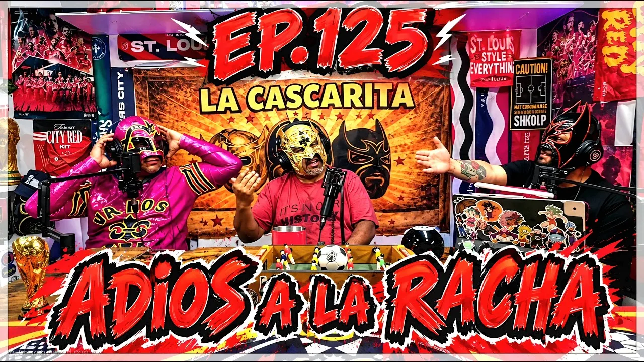 La Cascarita Podcast EP. 125 Adios A La Racha- Final De Us Open Cup